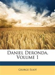 Daniel Deronda, Volume 1,1148109307,9781148109305