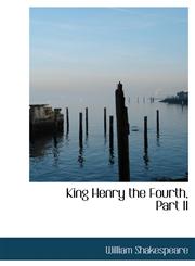 King Henry the Fourth, Part II,1241675597,9781241675592