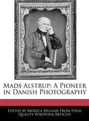 Mads Alstrup A Pioneer in Danish Photography,1241098867,9781241098865