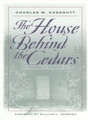 The House Behind the Cedars A Novel,082032194X,9780820321943