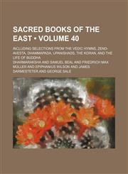 Sacred books of the East Volume 40; with critical and biographical sketches,1154059863,9781154059861