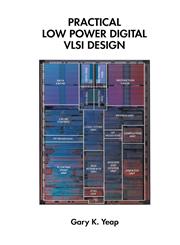 Practical Low Power Digital VLSI Design,0792380096,9780792380092