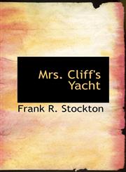Mrs. Cliff's Yacht,1115345117,9781115345118