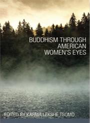 Buddhism Through American Women's Eyes,1559393637,9781559393638
