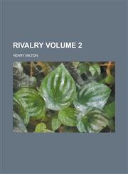 Rivalry (Volume 2),1458967220,9781458967220