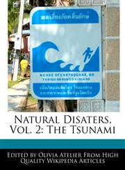 Natural Disaters, Vol. 2 The Tsunami,1241000220,9781241000226