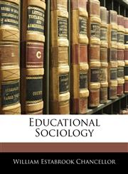 Educational Sociology,1142075494,9781142075491