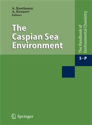 The Caspian Sea Environment,3540282815,9783540282815