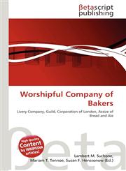 Worshipful Company of Bakers,6134578460,9786134578462