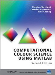 Computational Colour Science Using Matlab 2nd Edition,0470665696,9780470665695