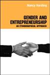 Gender and Entrepreneurship An Ethnographic Approach,0415352282,9780415352284