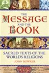 The Message and the Book Sacred Texts of the World's Religions,1848878117,9781848878112