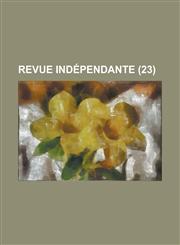 Revue Independante (23 ),1236368266,9781236368263