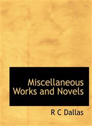 Miscellaneous Works and Novels,1115338269,9781115338264
