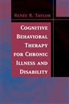 Cognitive Behavioral Therapy for Chronic Illness and Disability,0387253092,9780387253091