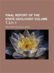 Final report of the state geologist Volume т. 2,ч. 1,1154705587,9781154705584