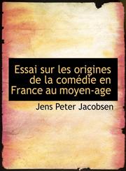 Essai sur les origines de la comédie en France au moyen-age,1115715003,9781115715003