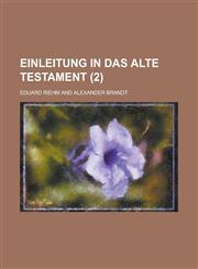 Einleitung in Das Alte Testament (2),1234708477,9781234708474
