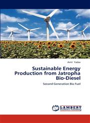 Sustainable Energy Production from Jatropha Bio-Diesel,3659232858,9783659232855
