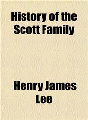 History of the Scott Family,1151471666,9781151471666