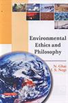 Environmental Ethics and Philosophy 1st Edition,8178847574,9788178847573