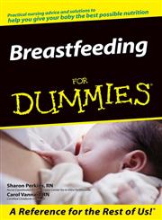 Breastfeeding for Dummies,0764544810,9780764544811