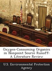 Oxygen-Consuming Organics in Nonpoint Source Runoff A Literature Review,1289206104,9781289206109