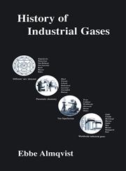 History of Industrial Gases 1st Edition,0306472775,9780306472770