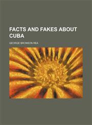 Facts and fakes about Cuba,1151115754,9781151115751