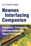Newnes Interfacing Companion Computers, Transducers, Instrumentation and Signal Processing,0750657200,9780750657204