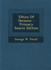 Ethics Of Decision - Primary Source Edition,1293035580,9781293035580
