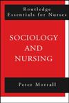 Sociology and Nursing An Introduction,0415202280,9780415202282