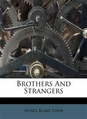 Brothers And Strangers,117492909X,9781174929090