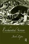 The Enchanted Screen The Unknown History of Fairy-Tale Films,0415990610,9780415990615