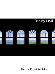 Trinity Hall,1117283038,9781117283036