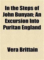 In the Steps of John Bunyan; An Excursion Into Puritan England,1152337157,9781152337152