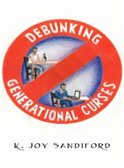 Debunking Generational Curses,1432753355,9781432753351