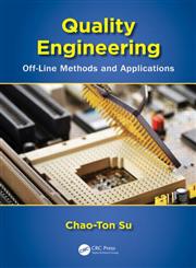 Quality Engineering Off-Line Methods and Applications 1st Edition,1466569476,9781466569478