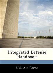 Integrated Defense Handbook,1249127823,9781249127826