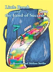 Little Baush and the Land of Success,1481761609,9781481761604
