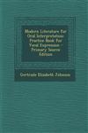 Modern Literature for Oral Interpretation Practice Book for Vocal Expression,1289756368,9781289756369