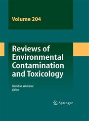 Reviews of Environmental Contamination and Toxicology 204,1441914390,9781441914392