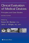 Clinical Evaluation of Medical Devices Principles and Case Studies 2nd Edition,1588294226,9781588294227