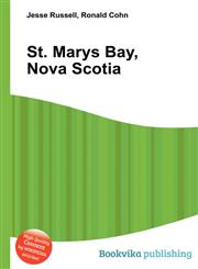 St. Marys Bay, Nova Scotia,551141297X,9785511412979