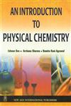 An Introduction to Physical Chemistry A Textbook for B.Sc (Final Year) and Reference Book for Post-Graduate Students 2nd Edition, Reprint,8122415601,9788122415605