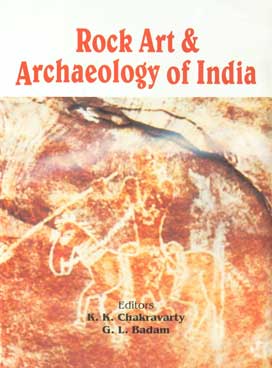 Rock Art and Archaeology of India Prof. Shankar Tiwari Commemoration Volume,8173200726,9788173200724