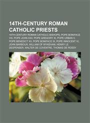 14th-century Roman Catholic priests 14th-century Roman Catholic bishops, Pope Boniface VIII, Pope John XXII, Pope Gregory XI, Pope Urban V,1157419895,9781157419891