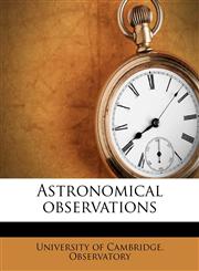 Astronomical observations Volume 6,1174550252,9781174550256
