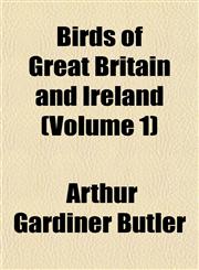 Birds of Great Britain and Ireland (Volume 1),1153302772,9781153302777
