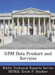 Gpm Data Product and Services,1289115591,9781289115593
